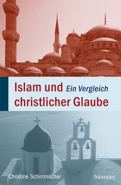 Islam und christlicher Glaube